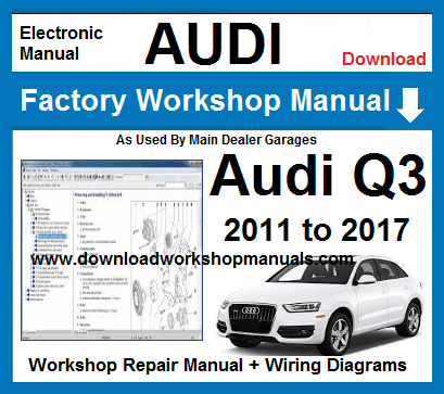 Audi Q3 Service Repair Workshop Manual